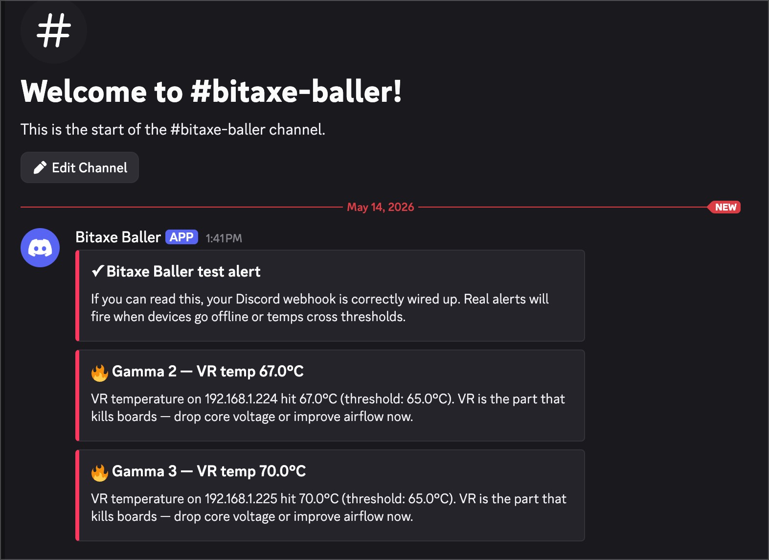 Discord channel showing three Bitaxe Baller alerts: a test webhook confirmation, and two real VR-temperature alerts for Gamma 2 (67°C) and Gamma 3 (70°C), both above the 65°C threshold with the message 'VR is the part that kills boards — drop core voltage or improve airflow now.'